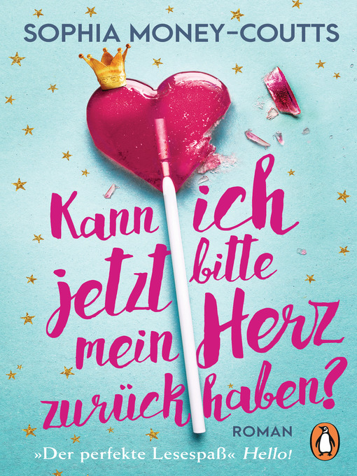 Title details for Kann ich jetzt bitte mein Herz zurückhaben? by Sophia Money-Coutts - Wait list